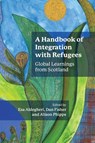 A Handbook of Integration with Refugees - Esa Aldegheri ; Dan Fisher ; Alison Phipps - 9781800418967