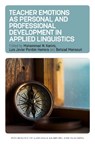 Teacher Emotions as Personal and Professional Development in Applied Linguistics - Mohammad N. Karimi ; Luis Javier Penton Herrera ; Behzad Mansouri - 9781800419322