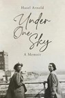 Under One Sky - Hazel Arnold - 9781800422186