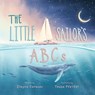 The Little Sailor's ABCs - Elayna Carausu - 9781800422315