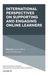 International Perspectives on Supporting and Engaging Online Learners - Jaimie (Noodle Partners Hoffman ; Patrick (St. John’s University Blessinger - 9781800434851