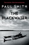 The Blackwater - Paul Smith - 9781800463097