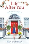 Life After You - Sian O'Gorman - 9781800483668