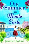 One Summer in Monte Carlo - Jennifer Bohnet - 9781800485938