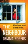 The Neighbour - Gemma Rogers - 9781800486997