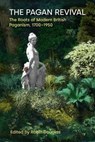 The Pagan Revival - Robin Douglas - 9781800505285