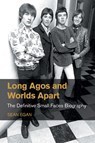 Long Agos and Worlds Apart - Sean Egan - 9781800505377