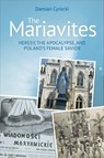 The Mariavites - Damian Cyrocki - 9781800505650
