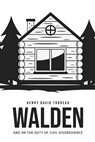 Walden, and On the Duty of Civil Disobedience - Henry David Thoreau - 9781800604889
