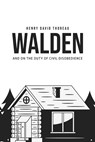 Walden, and On the Duty of Civil Disobedience - Henry David Thoreau - 9781800604896