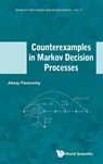 Counterexamples In Markov Decision Processes - Alexey B (The Univ Of Liverpool Piunovskiy - 9781800616752