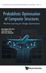 PROBABILISTIC OPTIMISATION OF COMPOSITE STRUCTURES - Yoo Kwangkyu Alex - 9781800616844