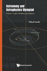 Astronomy And Astrophysics Olympiad - Volume 1: Topics, Problems And Solutions - Mihail (Romanian Physics Olympiad Committee Sandu - 9781800616905