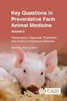 Key Questions in Preventative Farm Animal Medicine, Volume 2 - Dr Tanmoy (Associate Professor Rana - 9781800624733