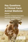 Key Questions in Clinical Farm Animal Medicine, Volume 1 - Dr Tanmoy (Associate Professor Rana - 9781800624764