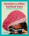 Beanies and Other Knitted Hats - Fiona Goble - 9781800652026