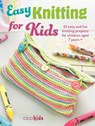 Easy Knitting for Kids - CICO Kidz - 9781800653368