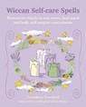 Wiccan Self-care Spells - Cerridwen Greenleaf - 9781800653764