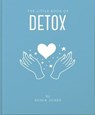 The Little Book of Detox - Sonia Jones - 9781800690837
