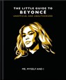 Me, Myself and I: The Little Guide to Beyoncé - Hippo! Orange - 9781800691278