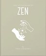 The Little Book of Zen - Tina Chantrey - 9781800692091