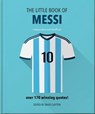 The Little Book of Messi - Orange Hippo! - 9781800695368
