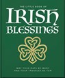 The Little Book of Irish Blessings - OH - 9781800695559