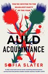Auld Acquaintance - Sofia Slater - 9781800750494