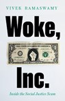 Woke, Inc. - RAMASWAMY,  Vivek - 9781800750678
