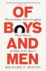 Of Boys and Men - Richard V. Reeves - 9781800751033