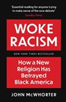 Woke Racism - John McWhorter - 9781800751446