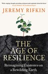 The Age of Resilience - Jeremy Rifkin - 9781800751965