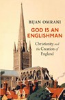 God is an Englishman - Bijan Omrani - 9781800753068
