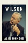 Harold Wilson - Alan Johnson - 9781800753341