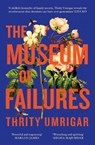 The Museum of Failures - UMRIGAR,  Thrity - 9781800753716