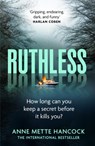 Ruthless - Anne Mette Hancock - 9781800754348