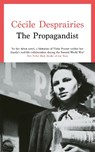 The Propagandist - Cecile Desprairies - 9781800755239