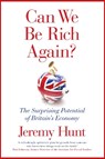 Can We Be Rich Again? - Jeremy Hunt - 9781800756878