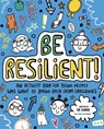 Be Resilient! (Mindful Kids) - Dr Sharie Coombes - 9781800780187