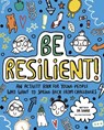 Be Resilient! (Mindful Kids) - Dr Sharie Coombes - 9781800780187