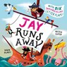 Jay Runs Away - Dawn McNiff - 9781800784543