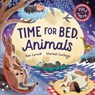 Time for Bed, Animals - Ben Lerwill - 9781800785038