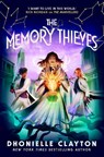 The Memory Thieves (The Marvellers 2) - Dhonielle Clayton - 9781800785502