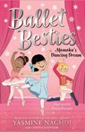 Ballet Besties: Momoka's Dancing Dream - Yasmine Naghdi ; Chitra Soundar - 9781800785892