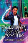 Rayleigh Mann in the Company of Monsters - Ciannon Smart - 9781800786509