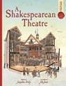 Spectacular Visual Guides: A Shakespearean Theatre - Jacqueline Morley - 9781800787735