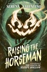 Raising the Horseman - Serena Valentino - 9781800787780