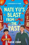 Nate Yu's Blast from the Past - Maisie Chan - 9781800787896