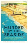 Murder by the Seaside - Cecily Gayford - 9781800810631