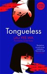 Tongueless - Yee-Wa Lau - 9781800812819